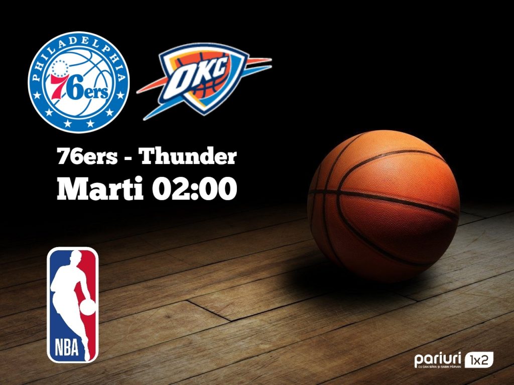 76ers – Thunder: Gazdele sunt in criza de forma!
