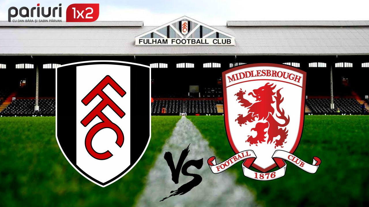 Fulham – Middlesbrough, in Championship | In ultimele 6 dueluri directe am asistat la acelasi pariu castigator: sub 2,5 goluri!