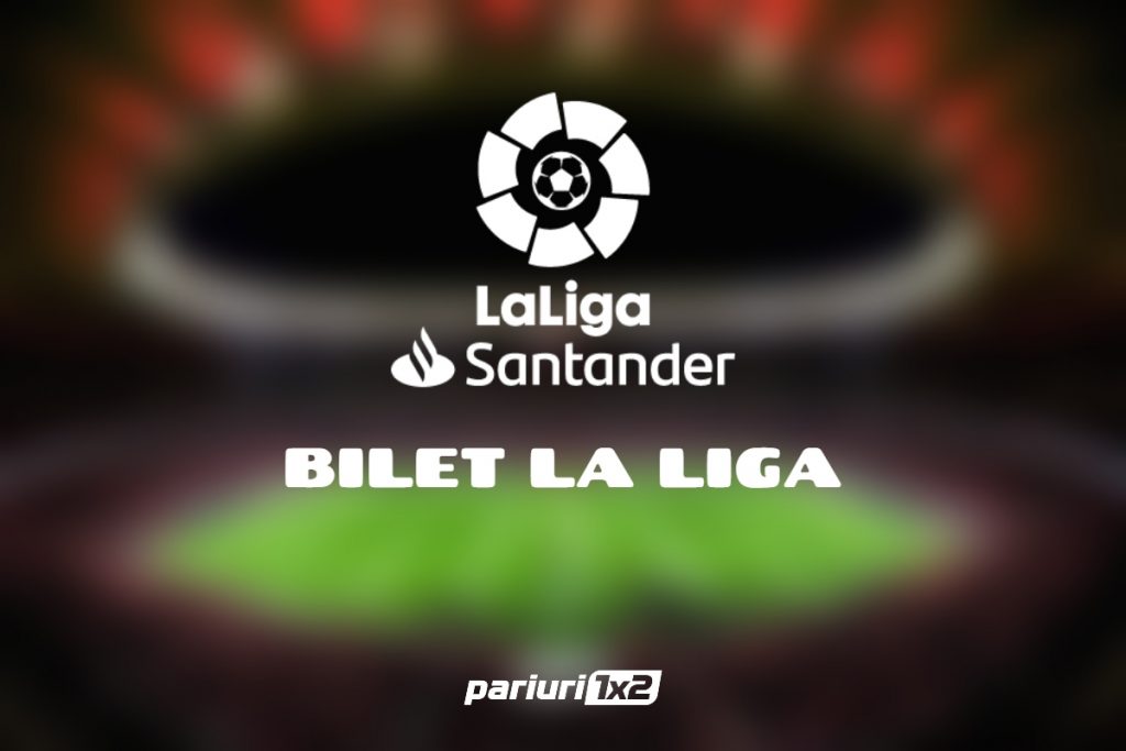 Biletul din La Liga: Tripla pe goluri pentru etapa 23!