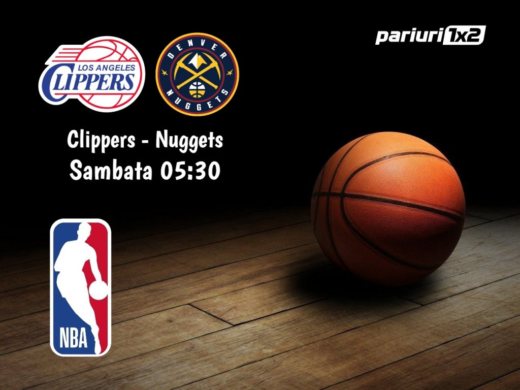 Clippers – Nuggets: „The Claw” promite spectacol!
