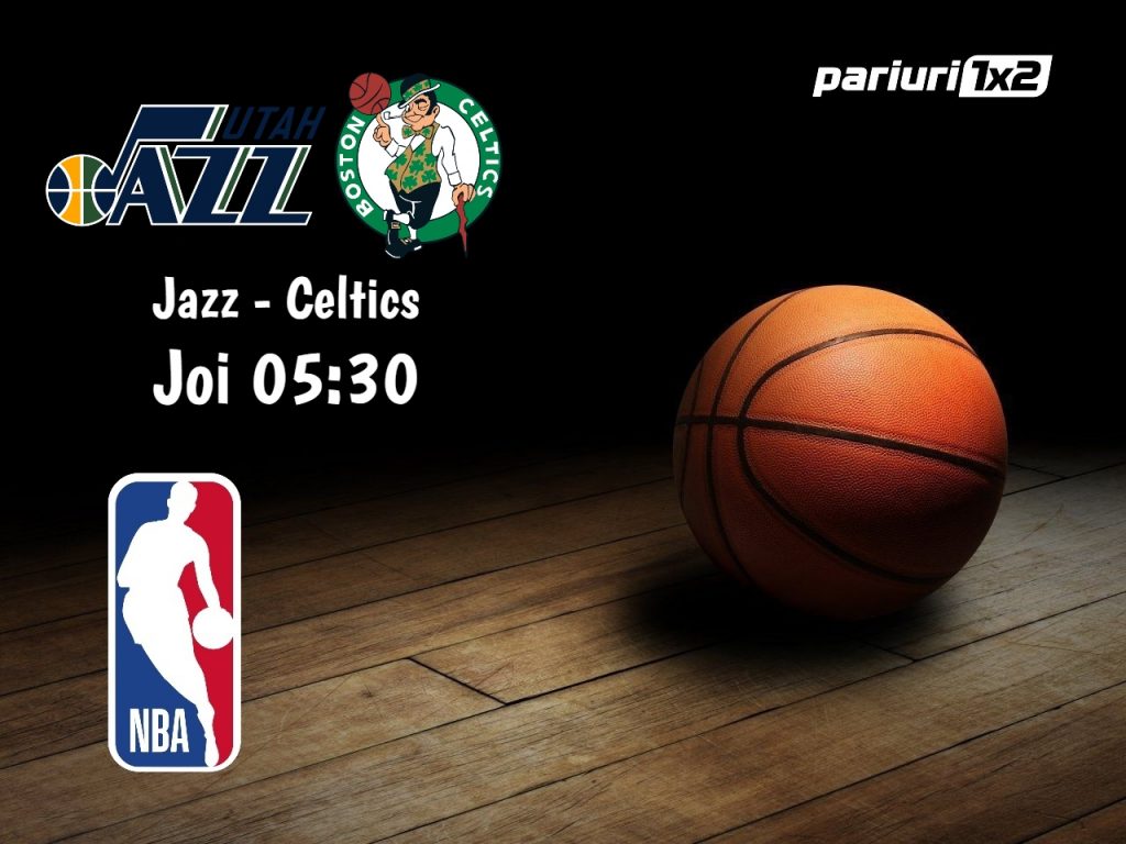 Jazz – Celtics: Oaspetii sunt in forma maxima!