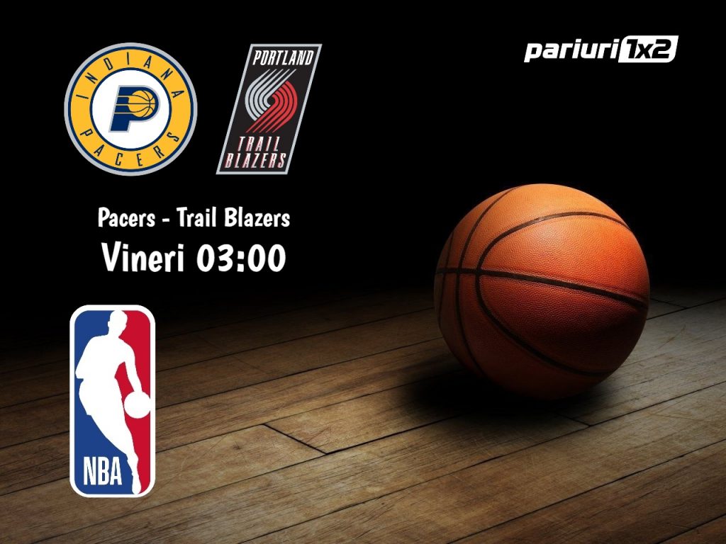 Pacers – Trail Blazers: Mizam pe defensiva gazdelor!