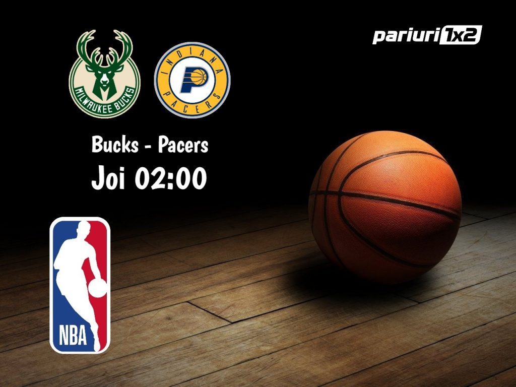 Bucks – Pacers: Sanse minime pentru oaspeti!