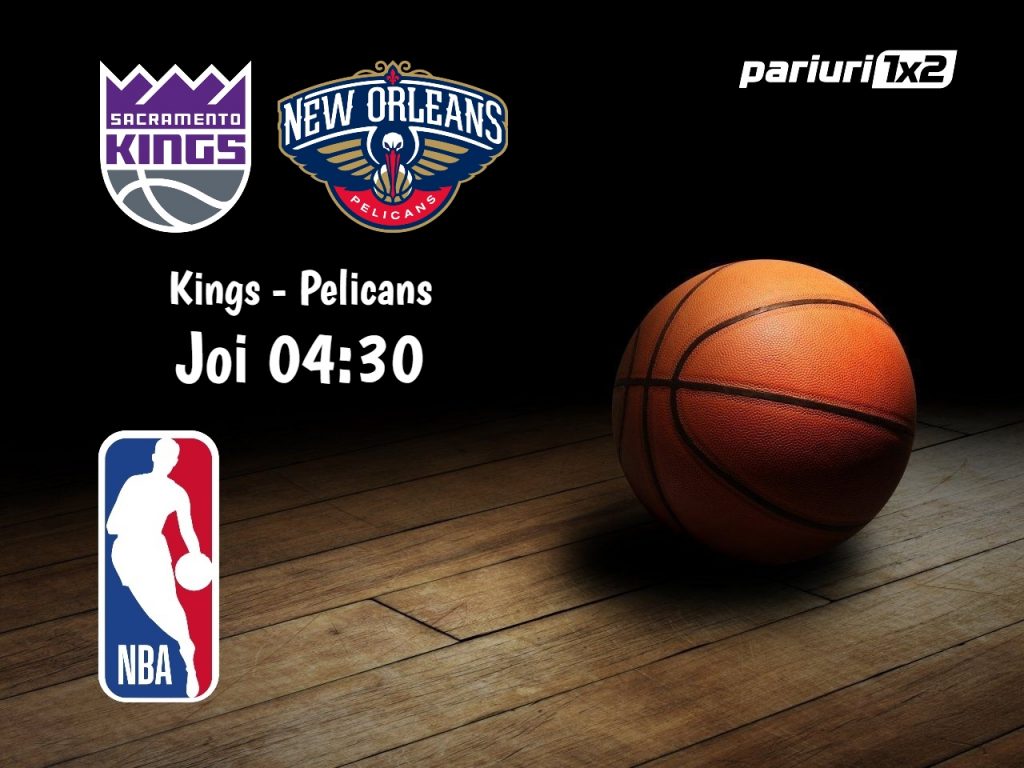 Kings – Pelicans: Playoff-ul, in vizorul ambelor echipe!