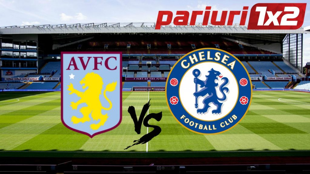 Curatenie generala! Aston Villa – Chelsea pare ca se va disputa in conditii normale: cota 1.60 in etapa de Premier League