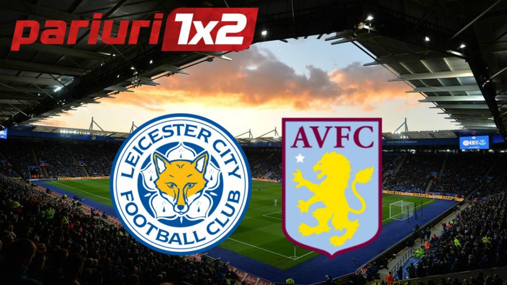 Leicester – Aston Villa | Ultimele 6 dueluri directe au adus goluri de ambele parti! Cote de 1.50 si 1.68 pe King Power Stadium, luni