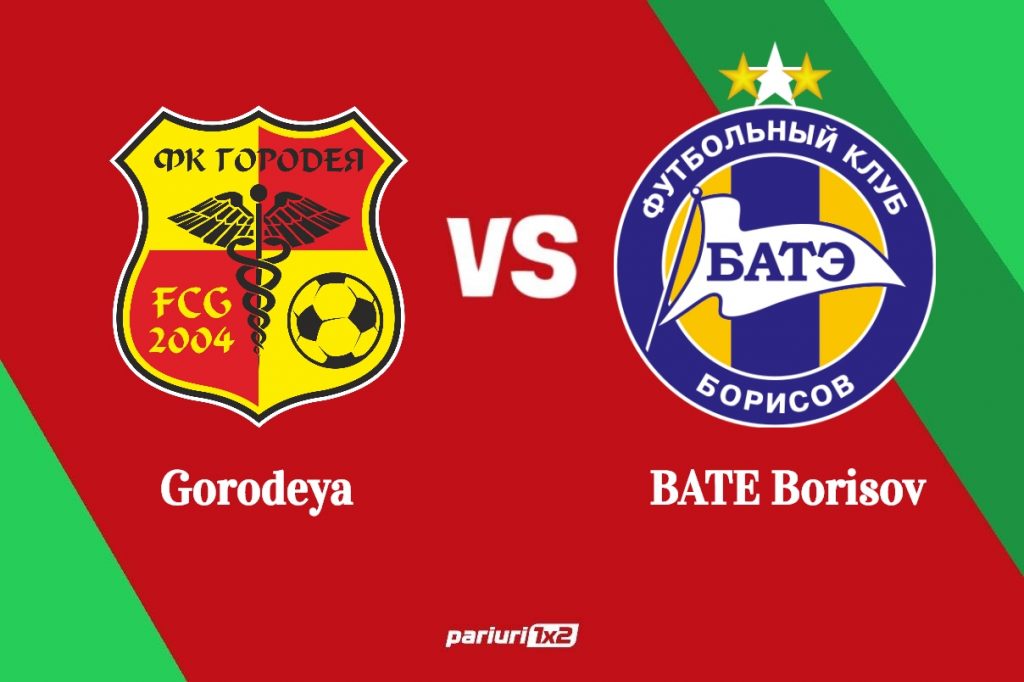 Gorodeya – BATE Borisov: PROFIT in cote de 1.57 si 1.95!