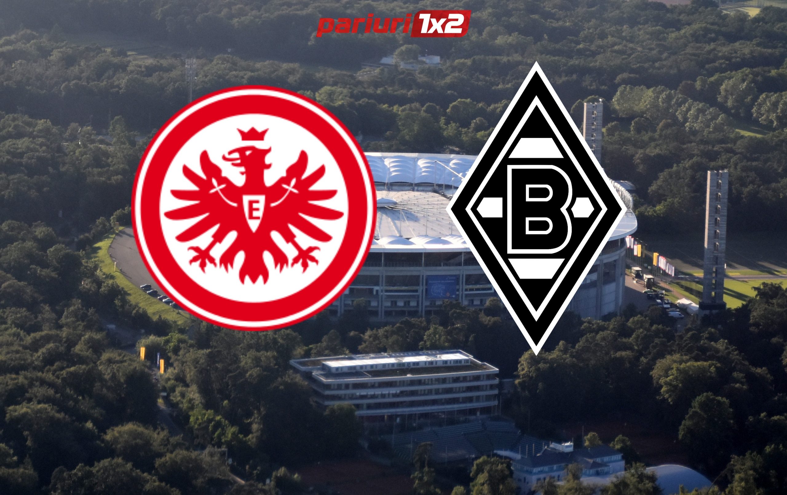 Ponturi fotbal » Frankfurt – Monchengladbach, in atentia Pariuri1x2! AICI, selectii in cote de 1.57 si 1.75!