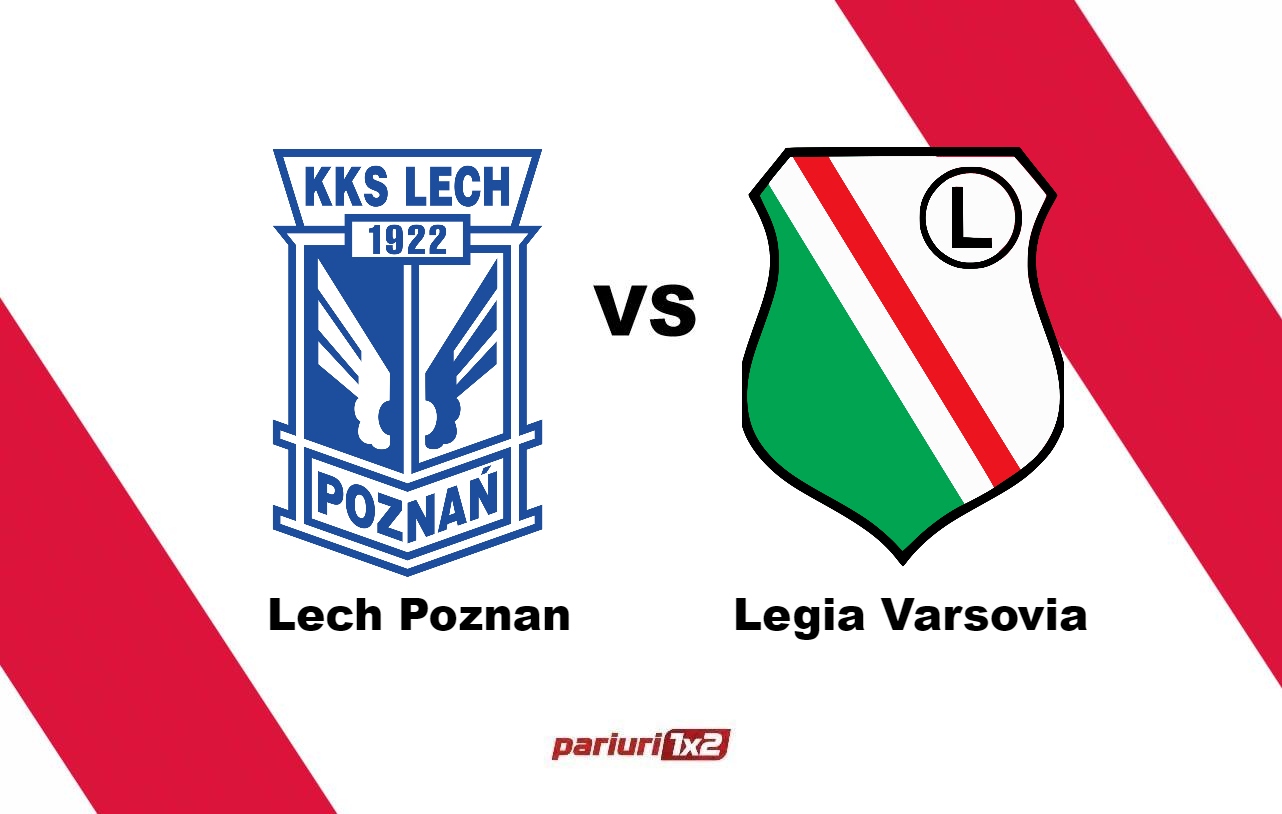 Lech Poznan - Legia Varsovia
