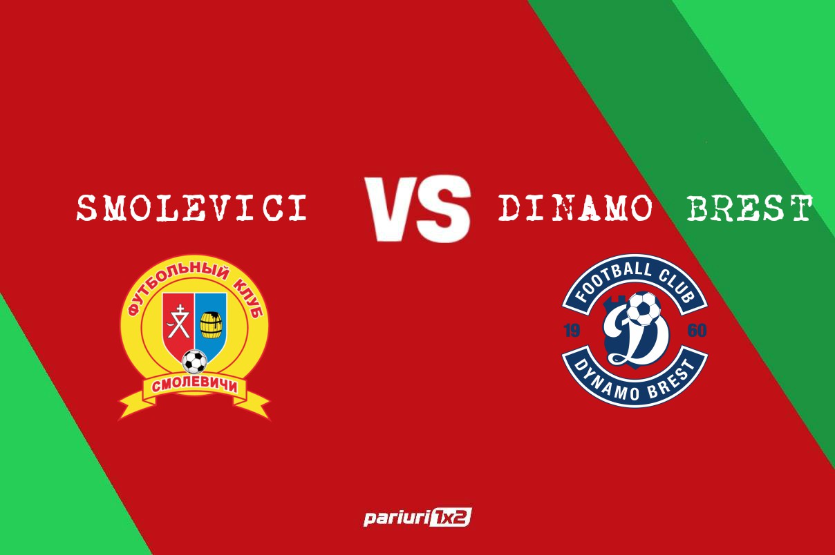 Pariuri fotbal » Smolevici – Dinamo Brest | Fosta campioana este la o victorie de podium! Cota 1.45 pentru succes