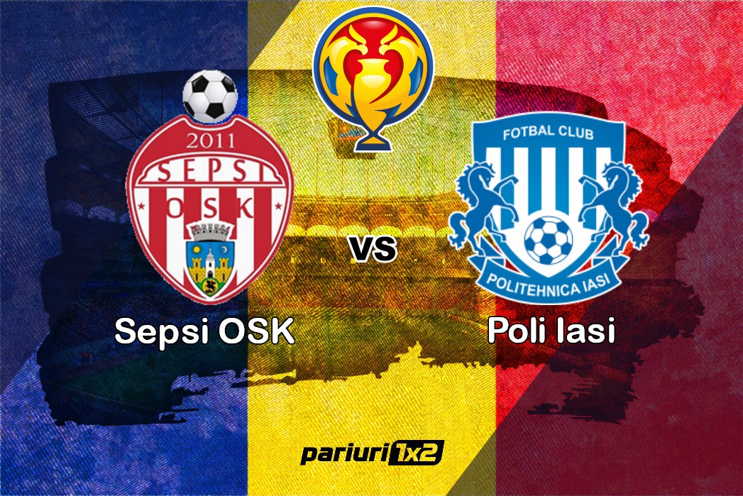 Pariuri fotbal » Sepsi OSK Sf. Gheorghe – Poli Iași » Moldovenii joacă în Cupă cu gândul la campionat!