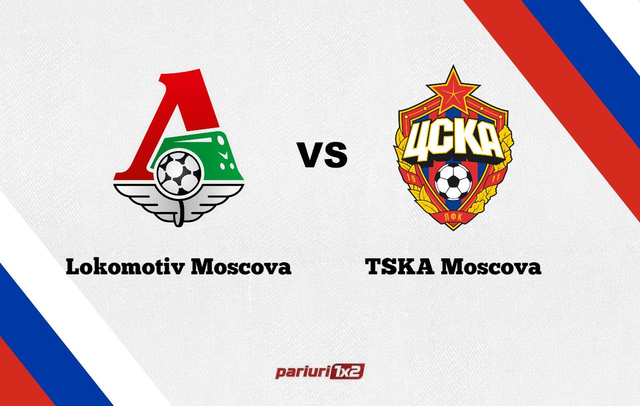 Pariuri fotbal » Lokomotiv Moscova – TSKA Moscova: Derby in capitala cu un loc de Liga Campionilor „pe masa”!