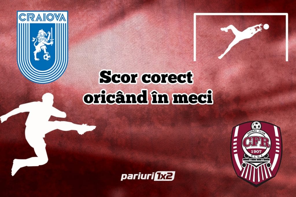 Fotbal Ponturi de Top » „U” Craiova – CFR Cluj: Optiunea „scor corect oricand in meci” are cota 2.40!