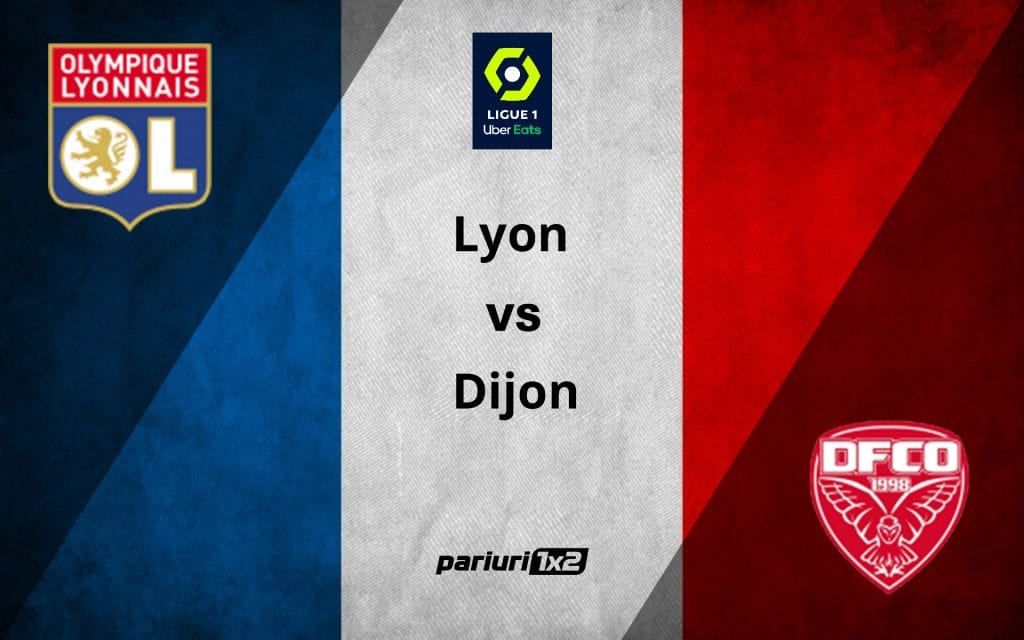 Ponturi fotbal » Lyon – Dijon | In 9 din ultimele 10 dueluri directe s-au marcat multe goluri! Pariem cota 1.66 in deschiderea etapei din Ligue 1