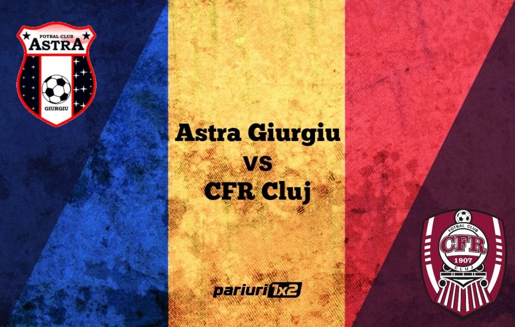 Pronosticuri sportive » Astra Giurgiu – CFR Cluj: Variante in cote de 1.63 si 2.12 pentru un joc la indemana oaspetilor!