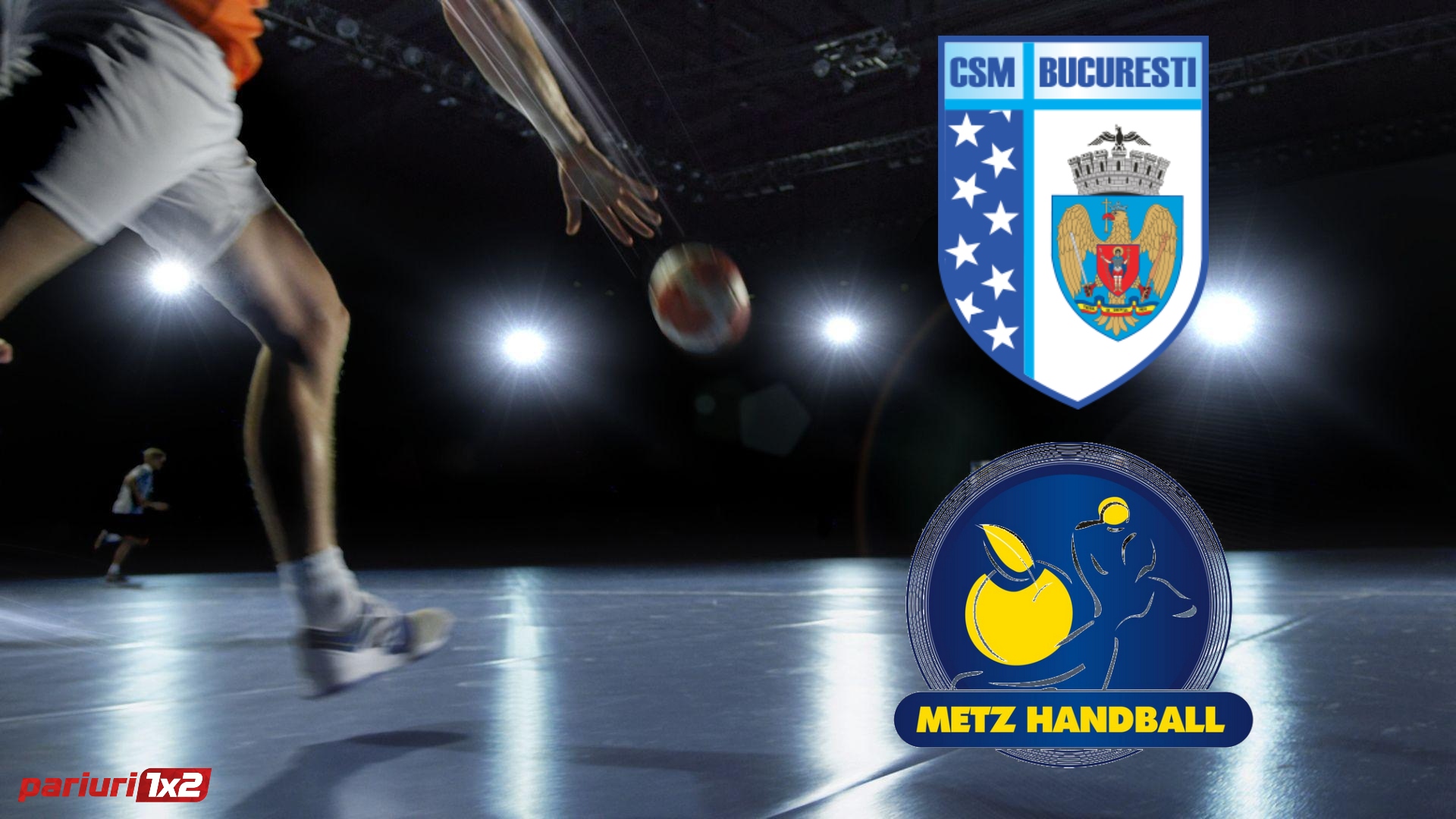 CSM Bucuresti - Metz