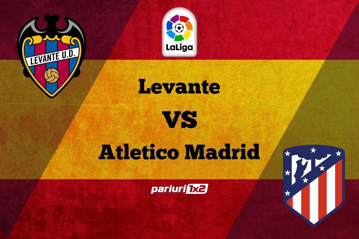 Levante - Atletico Madrid