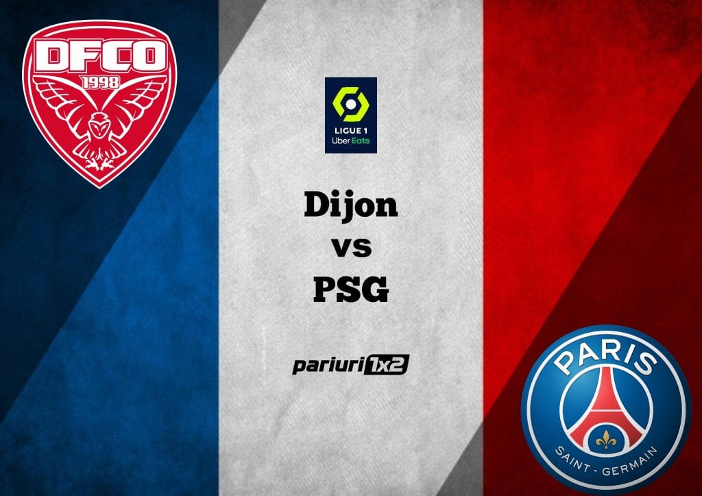 Pariuri fotbal » Dijon – PSG: Ultima clasata, „victima” perfecta pentru parizieni