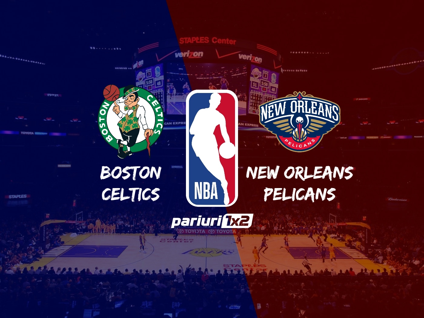 Celtics - Pelicans