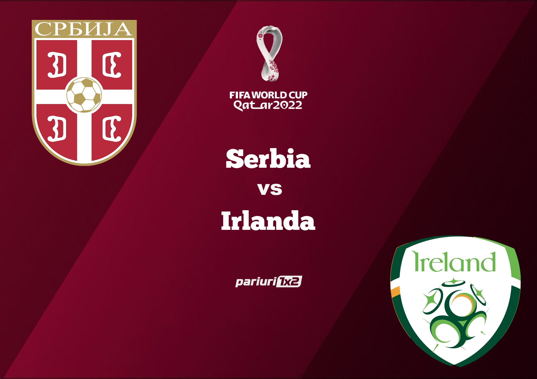 Pariuri fotbal » Serbia – Irlanda: Derby pentru locul 2 in grupa A a preliminariilor CM 2022