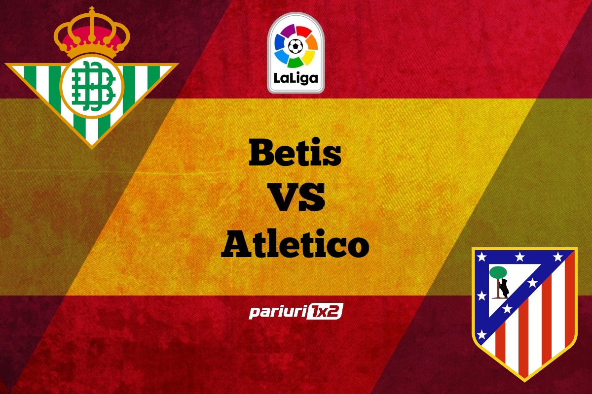 Ponturi fotbal online » Betis – Atletico: Ponturi speciale ce iti pot aduce „verdele” indiferent de scorul final!