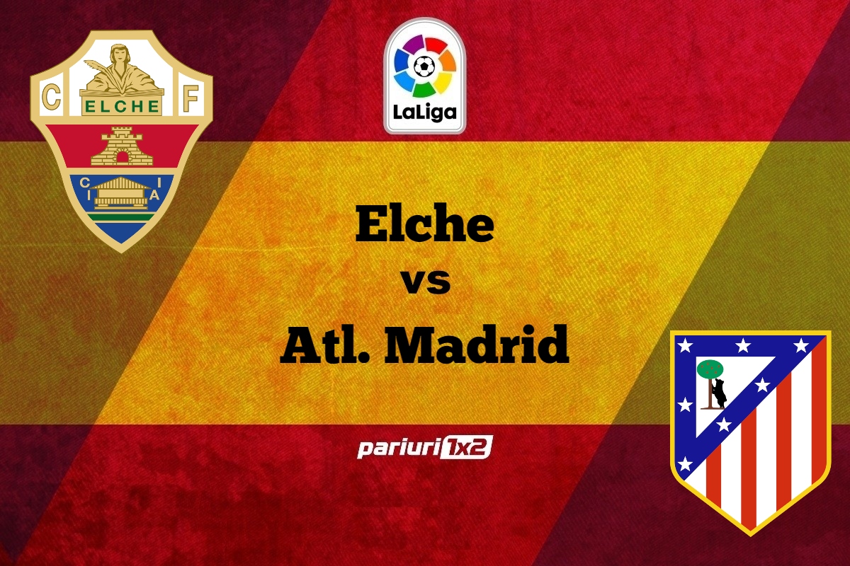 Elche - Atletico Madrid