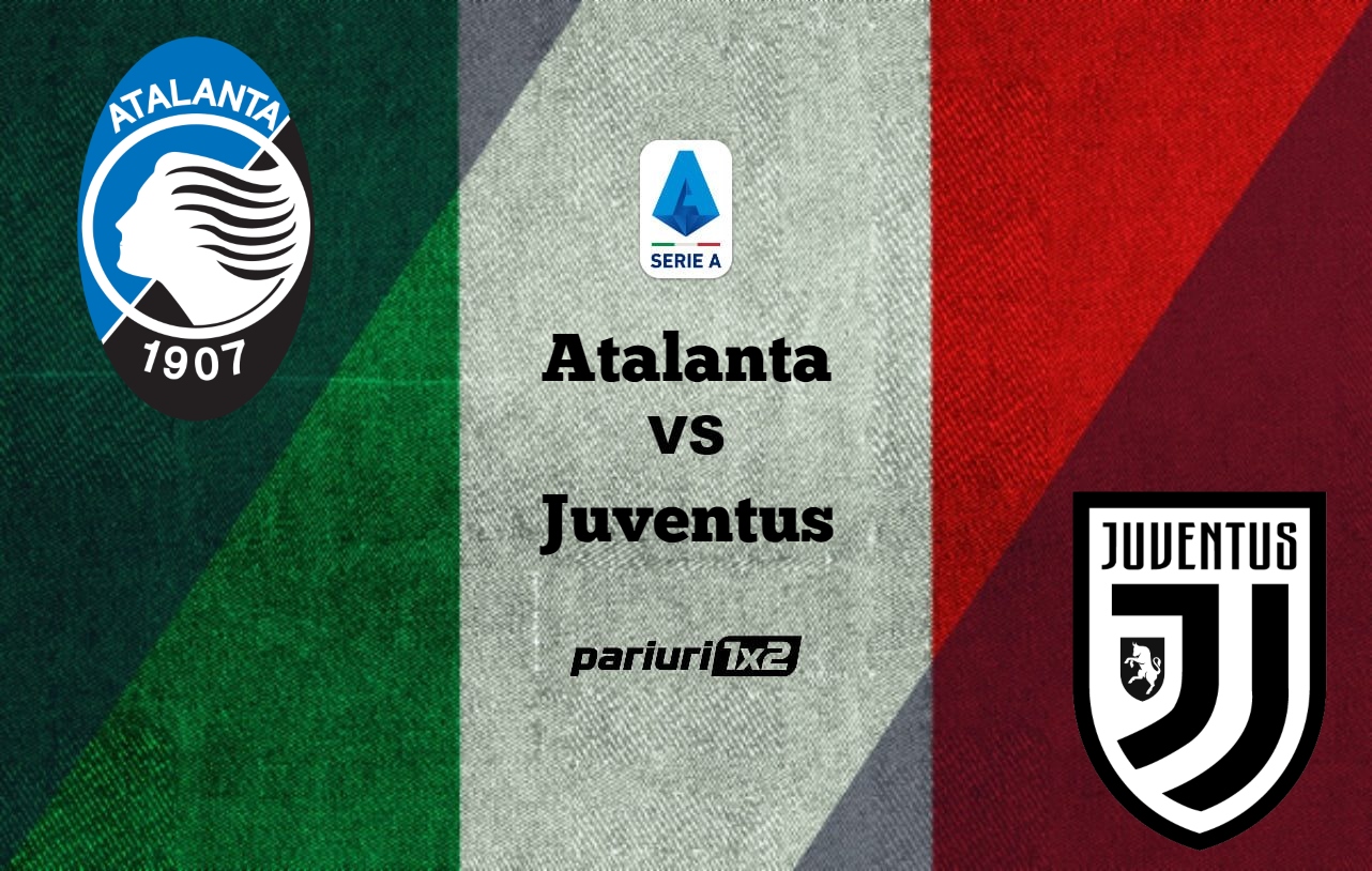 Ponturi fotbal Atalanta - Juventus