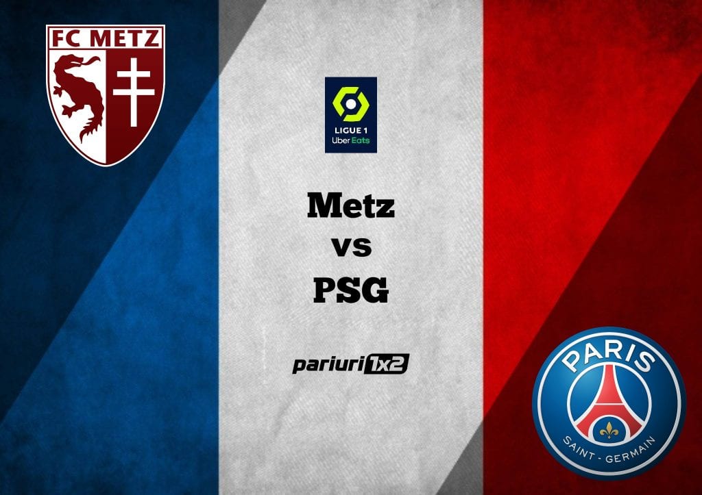 Pariuri fotbal: Metz – PSG » Parizienii nu-si permit pasi gresiti in lupta pentru titlu