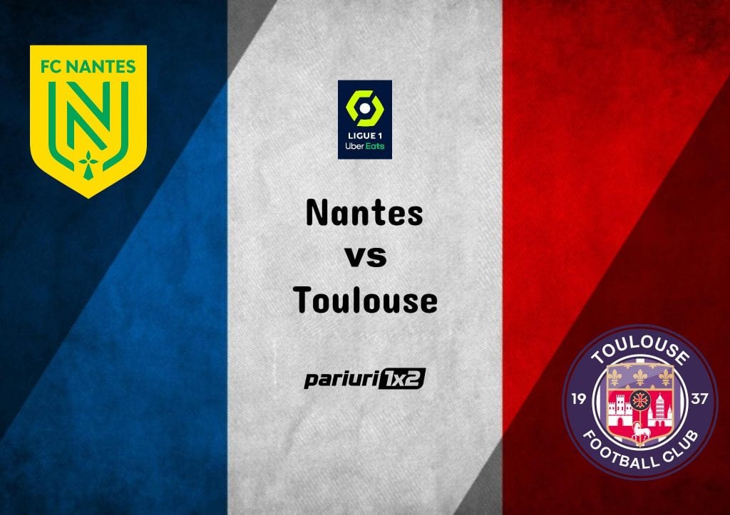 Ponturi bune » Nantes – Toulouse: „Canarii” au obtinut o mare victorie in tur!