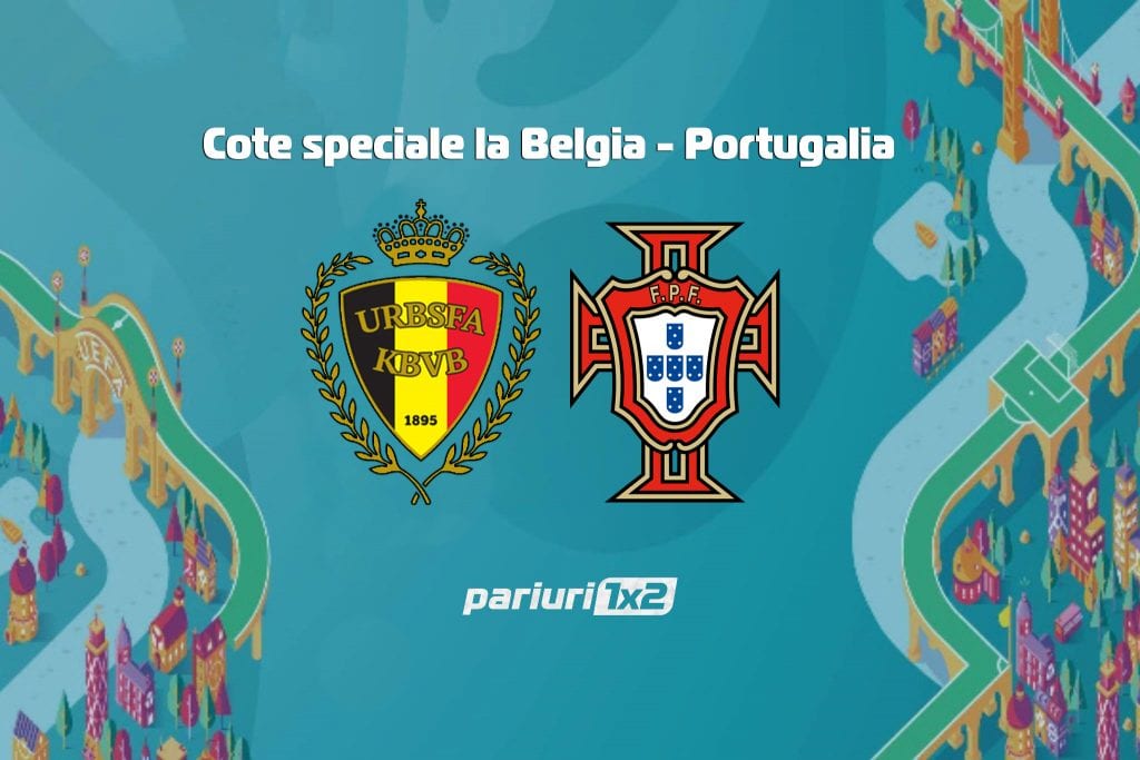 Pariuri speciale la Euro » Belgia – Portugalia | Daca se intra in prelungiri te-ai „scos” cu o cota de 12.00! Cea mai tare „optime” de la CE