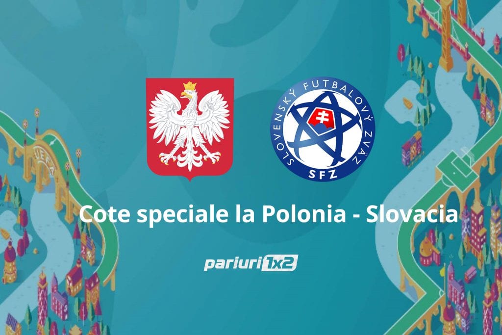 Pariuri speciale » Polonia – Slovacia | 4 optiuni, 100% sanse de profit! Cota 1.98 e recomandata si e cel mai bun moment in care poti s-o joci!