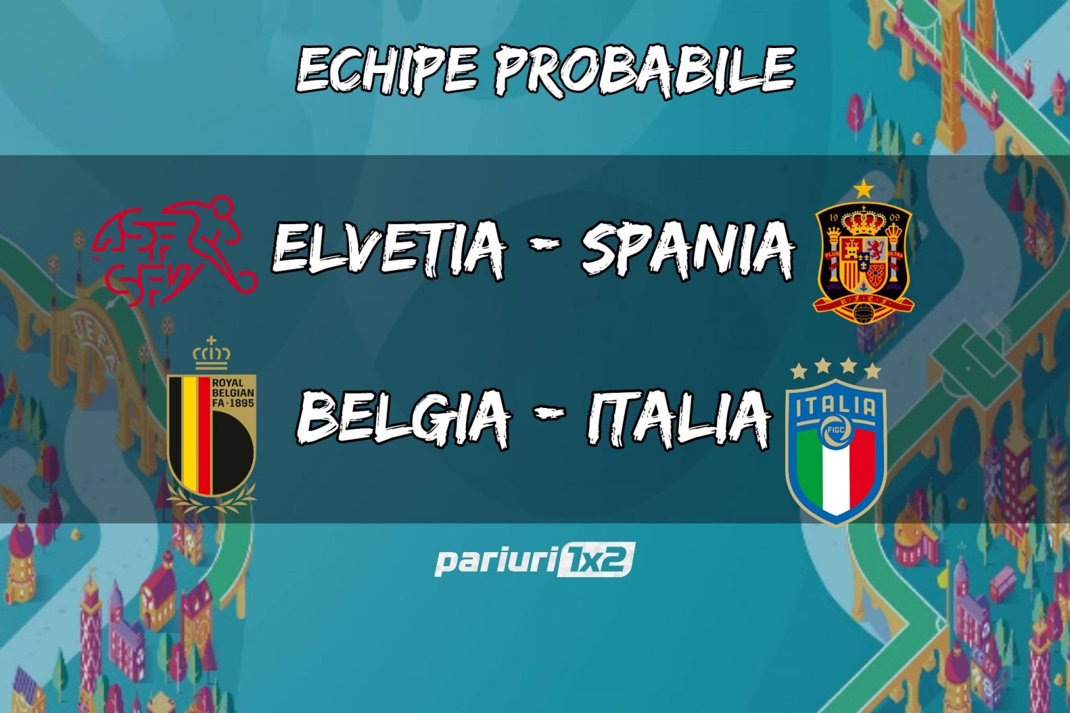 Echipe probabile pentru meciurile zilei » Elvetia - Spania si Belgia - Italia! Vezi cine ...