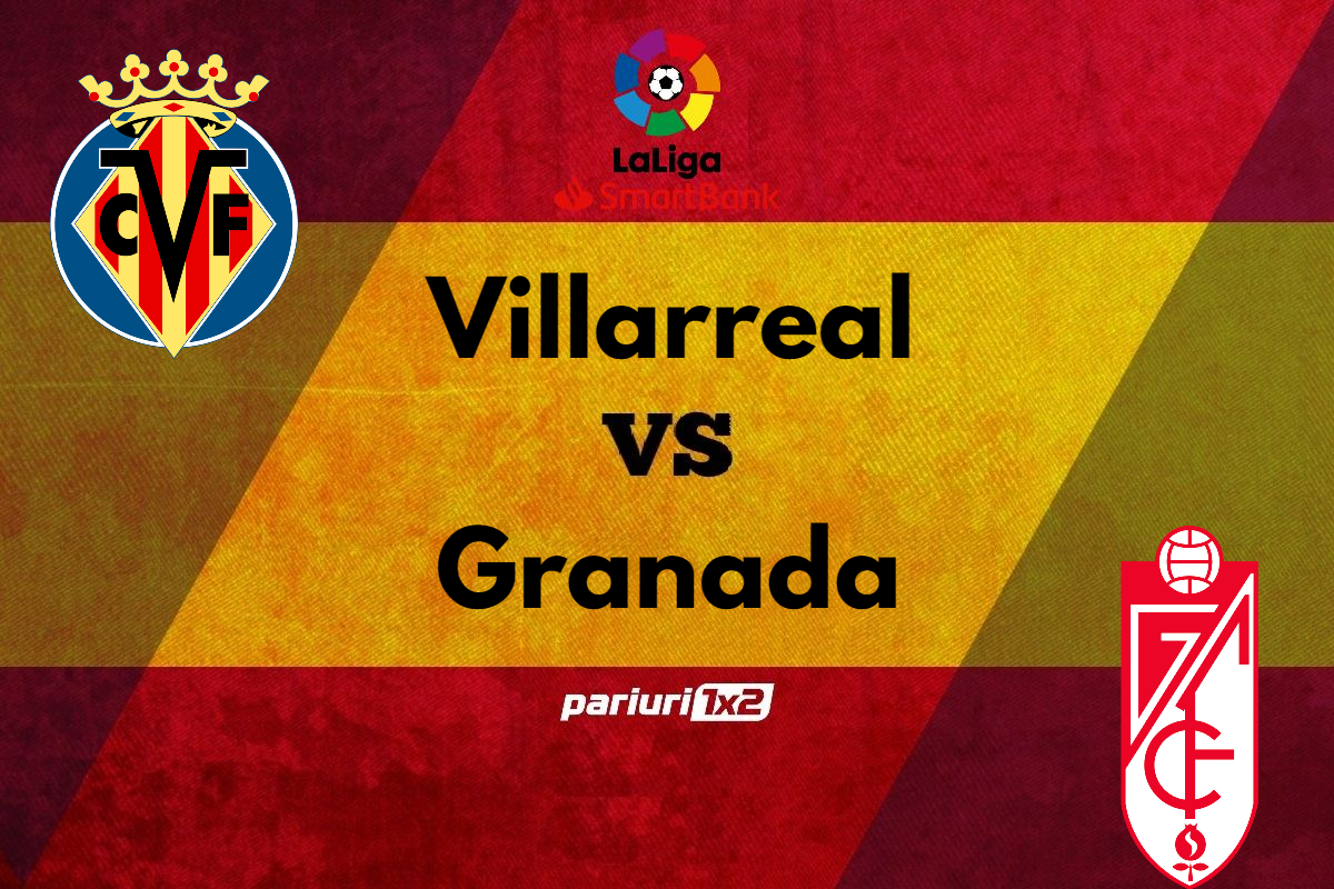 Ponturi bune Villarreal - Granada