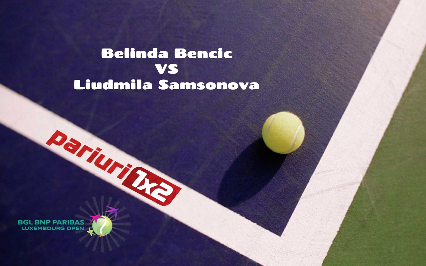 Bencic - Samsonova