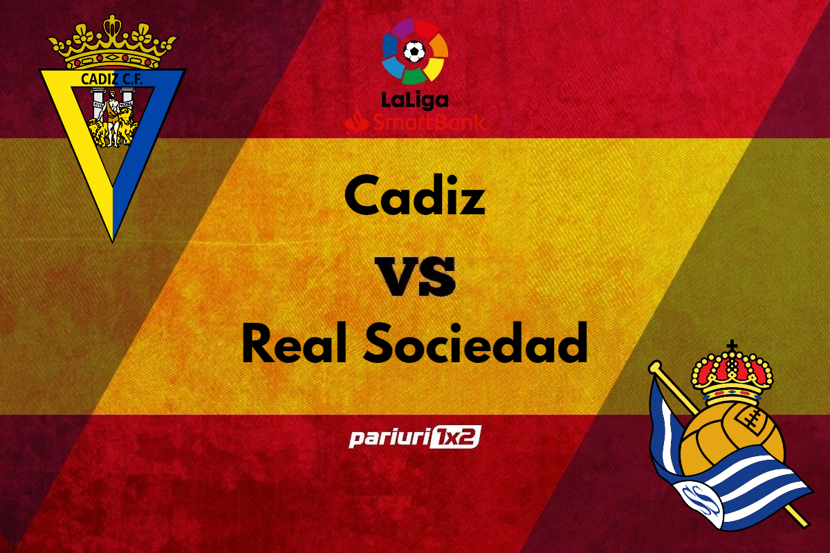 Ponturi bune » Cadiz – Real Sociedad: Gazdele, fara victorie in noul sezon