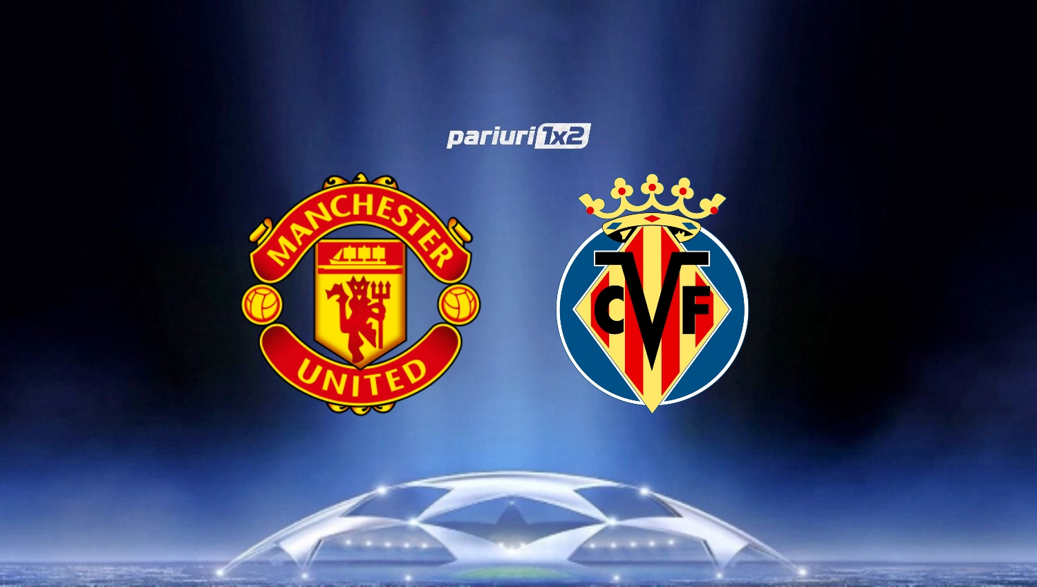 Pariuri fotbal » Manchester United – Villarreal: Remize pe linie in disputele directe!