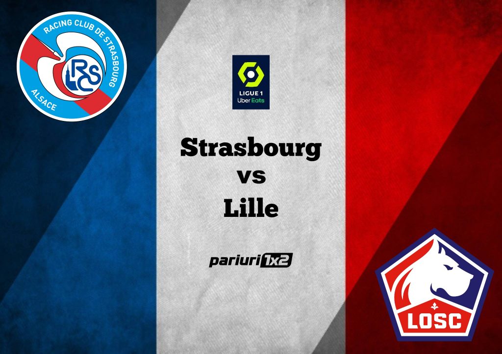 Pariuri fotbal: Strasbourg – Lille » Deplasare dificila pentru campioana