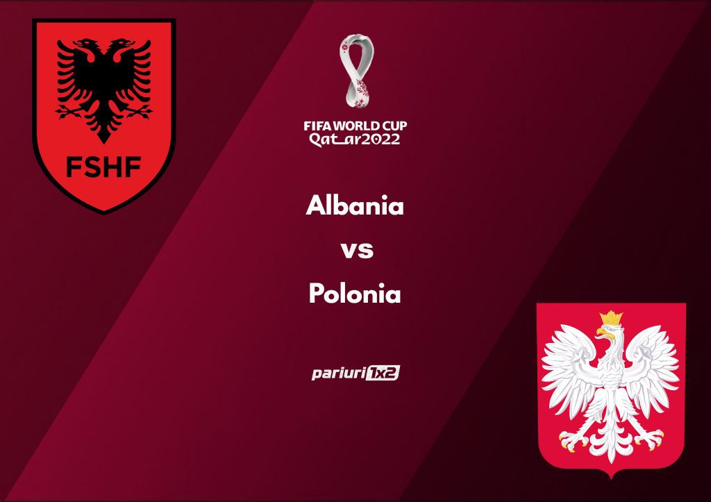 Ponturi bune » Albania – Polonia: Duel de „foc” pentru pozitia secunda din grupa I