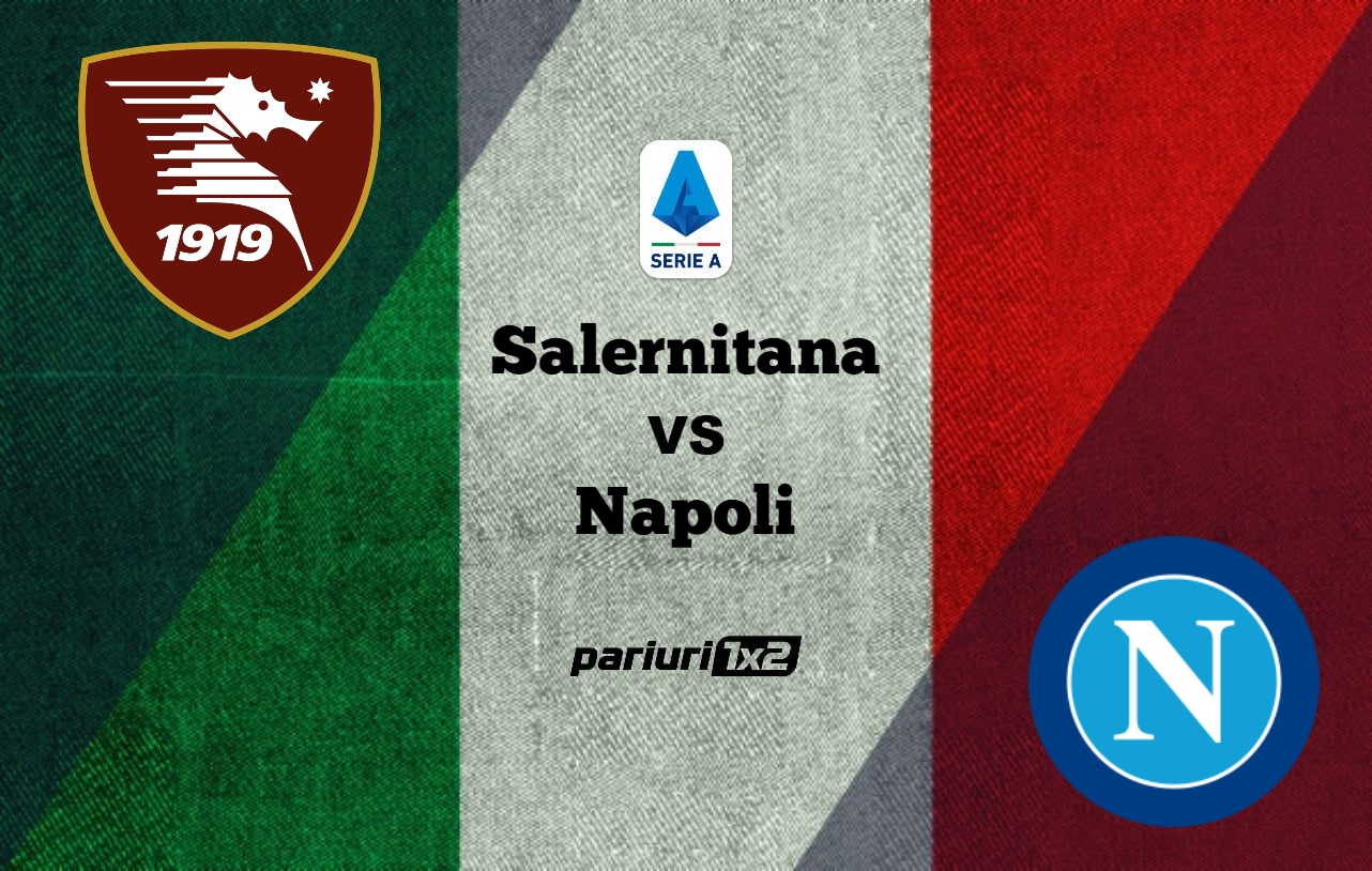 Pariuri fotbal: Salernitana – Napoli » Liderul, fara gol primit in ultimele patru meciuri