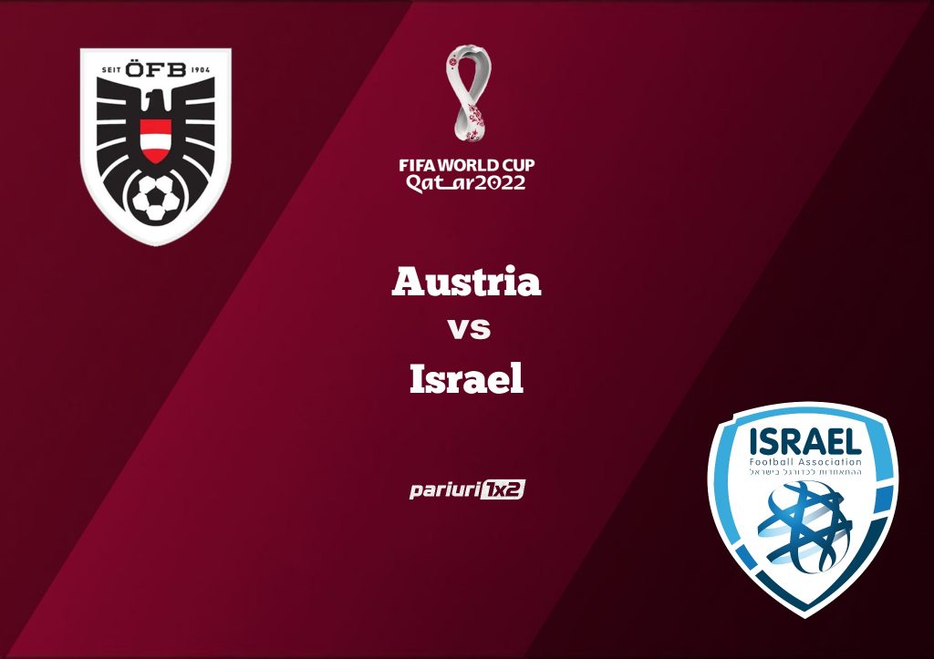 Pariuri fotbal: Austria – Israel » 4,5 goluri pe meci in ultimele sase dueluri directe