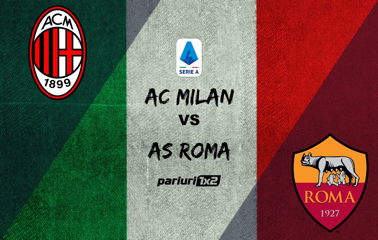 Ponturi fotbal » AC Milan – AS Roma: Am ales un pont in cota 1.49! Vezi selectia noastra ce poate fi castigatoare indiferent de rezultatul final!