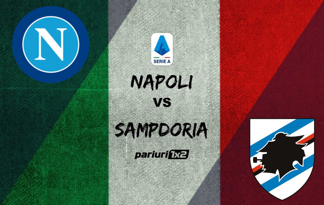 Ponturi fotbal Napoli - Sampdoria
