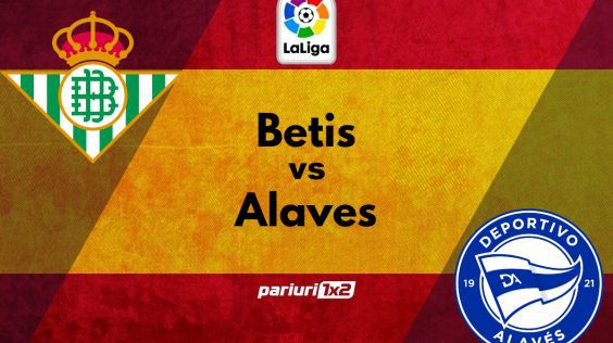 Ponturi fotbal » Betis – Alaves: Va recomandam cote de 1.72 si 1.44 pe duelul de la Sevilla