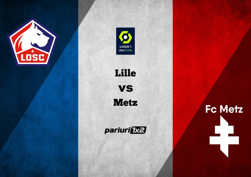 Pariuri fotbal » Lille – Metz: Campioana en-titre este de nerecunoscut!