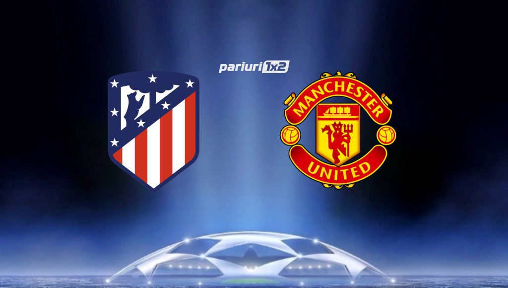 Ponturi fotbal » Atletico Madrid – Manchester United: Pariuri in cota 1.93 si 1.60 in duelul de pe „Wanda Metropolitano”