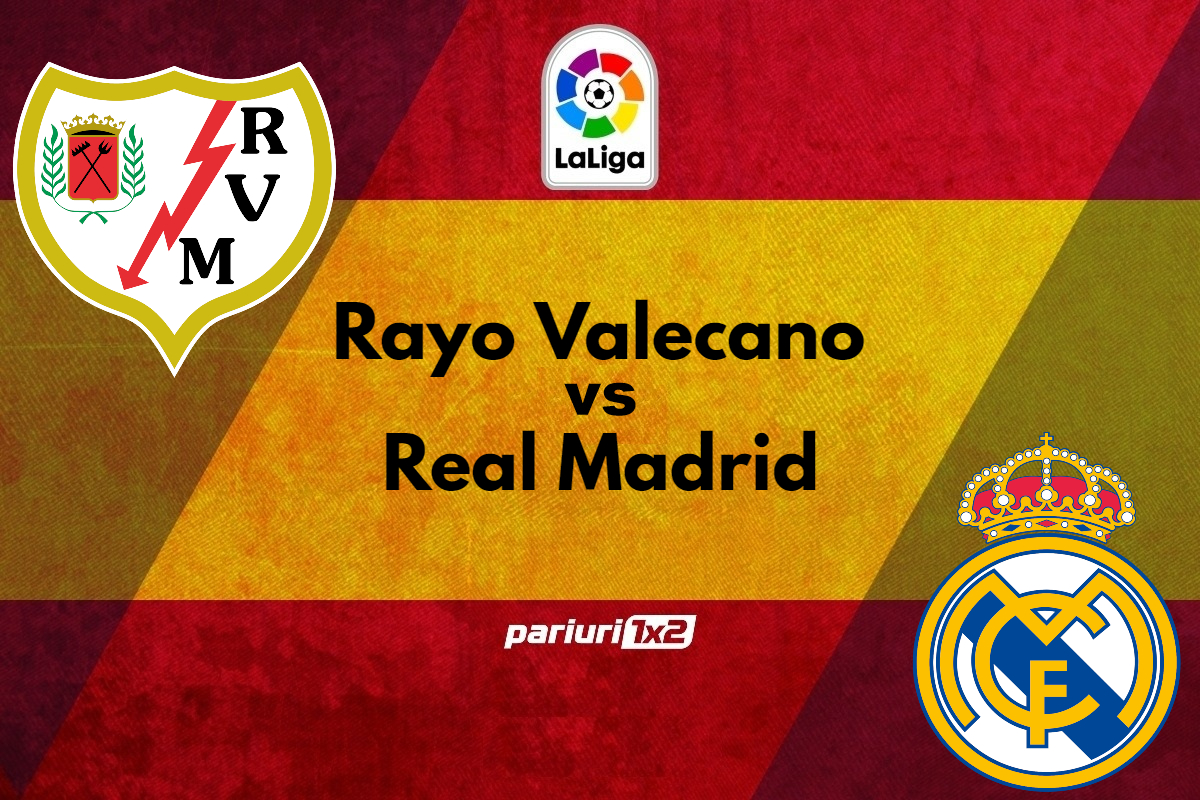 Ponturi fotbal » Rayo Vallecano – Real Madrid: Pariuri in cote 1.70 si 1.50 pe duelul liderului din La Liga