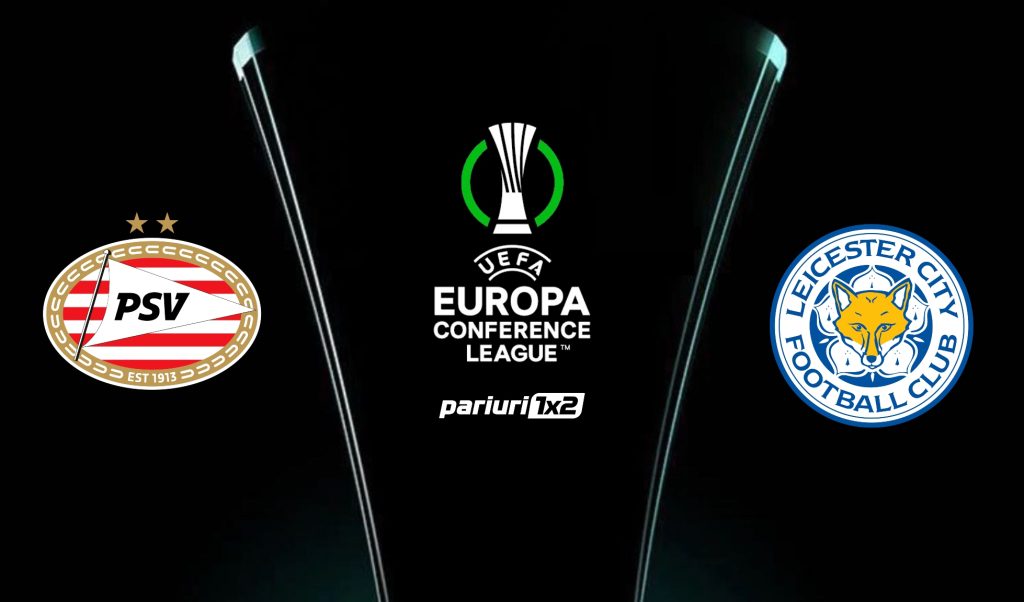 Ponturi fotbal » PSV – Leicester: Vrei o cota de 1.70? O ai AICI complet G-R-A-T-I-S-!