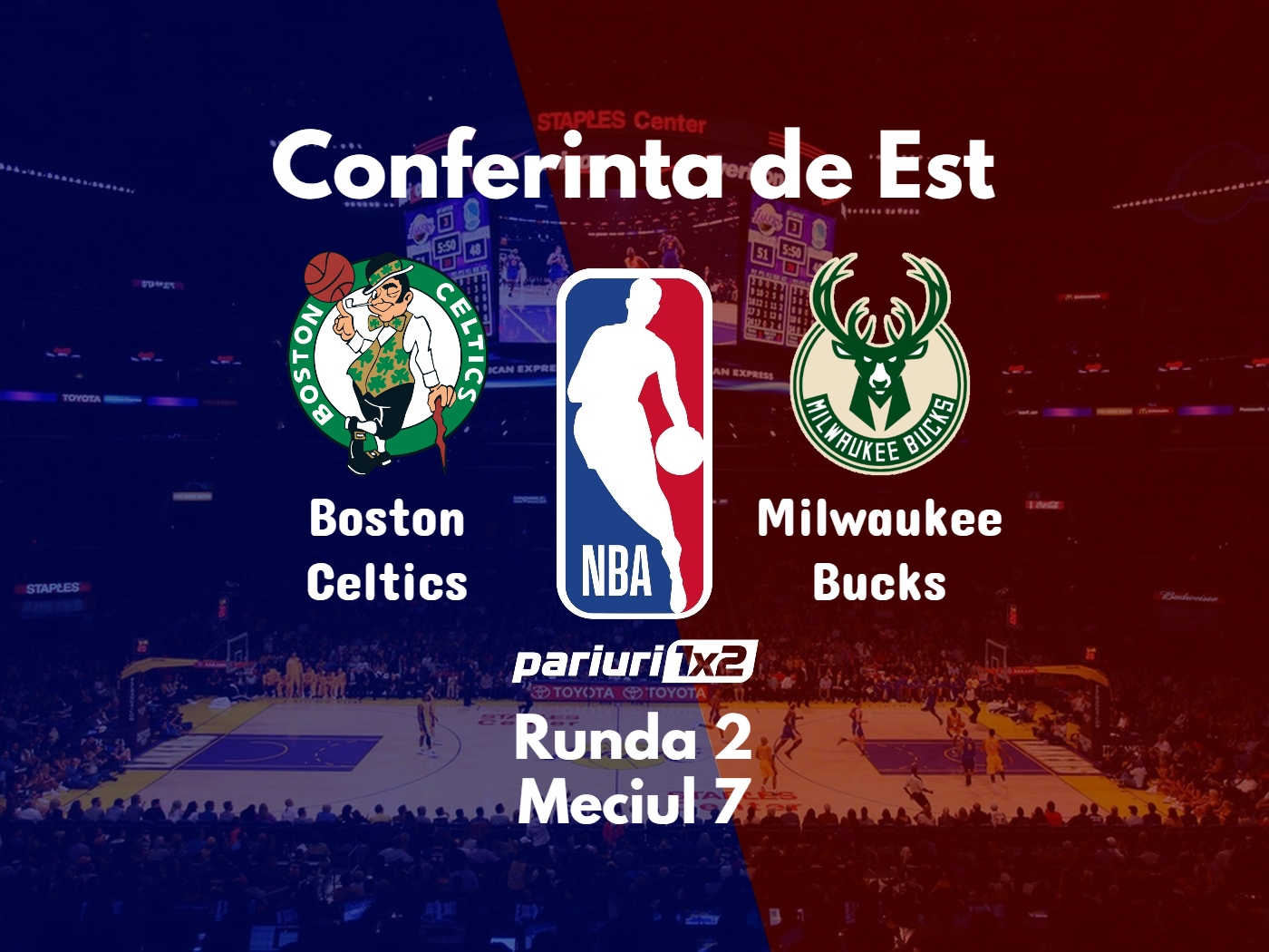 Celtics - Bucks