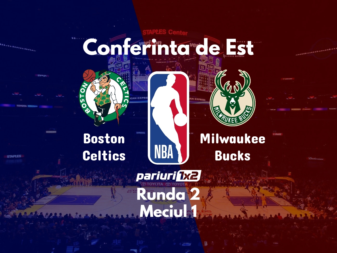 Celtics - Bucks
