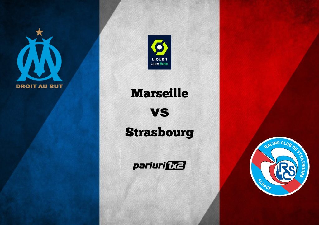 Pariuri fotbal » Marseille – Strasbourg: Duel pentru locurile europene, in ultima etapa din Ligue 1!